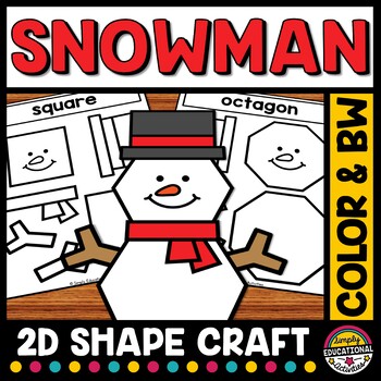 Preview of WINTER BUILD A SNOWMAN MATH CRAFT 2D SHAPE ACTIVITY DECEMBER BULLETIN BOARD IDEA