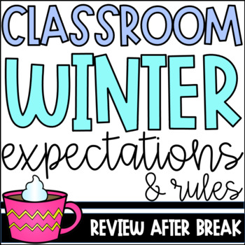 Preview of WINTER Classroom Expectations & Rules Review| BACK FROM BREAK#twodollardeals2023