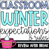 WINTER Classroom Expectations & Rules Review| BACK FROM BR