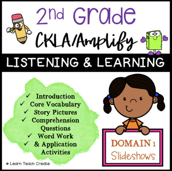 Preview of Grade 2 CKLA | Domain 1 | Listening and Learning Slideshows