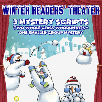Preview of READERS' THEATER WINTER MYSTERY SCRIPTS - Fun winter drama & ELA whodunnits