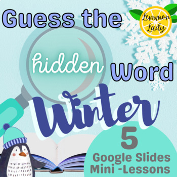 Preview of WINTER Guess the Hidden Word - 5 Context Clues Games - Google Slides