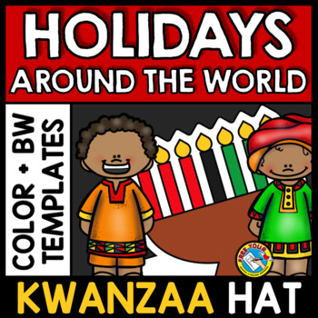 Preview of WINTER HOLIDAYS AROUND THE WORLD KINDERGARTEN ACTIVITY KWANZAA CRAFTS HAT CROWN