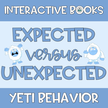 Preview of Yeti Expected Unexpected Adapted Book Behavior Social Skills Counseling Winter