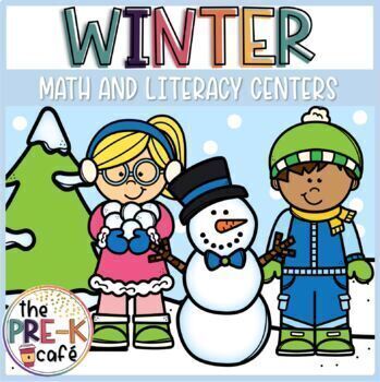 Preview of WINTER Math and Literacy Centers Activities | snow seasons weather PreK K