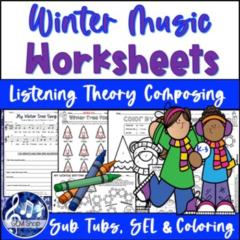 Preview of WINTER Music Worksheet Activities Theory SEL Listening Composing Songs Coloring