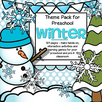 Preview of WINTER Theme Unit - Centers Activities and Learning Games for Preschool 125 pgs