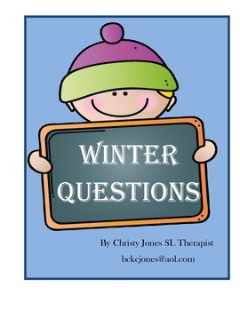 WINTER WH QUESTIONS- K-1st Grade by Christy Jones | TpT