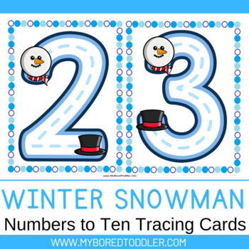 Preview of WINTER SNOWMAN - Number Tracing Cards 0-10 | Toddler Preschool |  Fine Motor