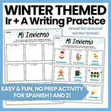 WINTER Themed IR+A Spanish Writing Practice | Navidad, Jua