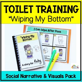 Preview of WIPING MY BOTTOM Toilet Training Social Narrative and Visuals Pack