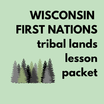 Preview of WISCONSIN FIRST NATIONS Tribal Lands Lesson Packet SUB PLAN