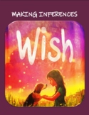 WISH- Making Inferences and Answering "WH" Questions