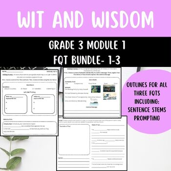 Preview of WIT AND WISDOM Grade 3 Module 1 FQT Bundle | Outlines and Prompts