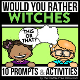 WITCHES WOULD YOU RATHER questions writing prompts FALL TH