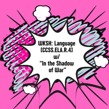Preview of WKSH: Language [RL.9-10.4] w/ "Shadow of War" (EDITABLE)