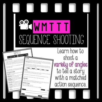 Preview of WMTTT Sequence Shooting Intro Video Activity + Lesson Plan