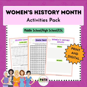 Preview of WOMEN'S HISTORY MONTH || Activities Pack for Middle School & High School