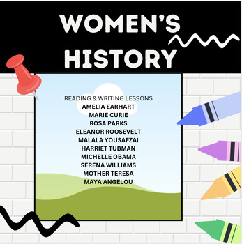 Preview of WOMEN’S  HISTORY MONTH:  READING & WRITING LESSONS (2ND-4TH GRADES)