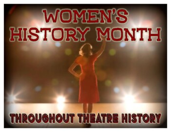 Preview of WOMEN'S HISTORY MONTH - THEATRE EDITION