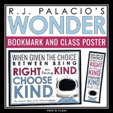 Wonder Choose Kind Student Bookmarks & Classroom Poster fo