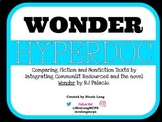 WONDER - Pairing Fiction and NonFiction Texts II Hyperdoc