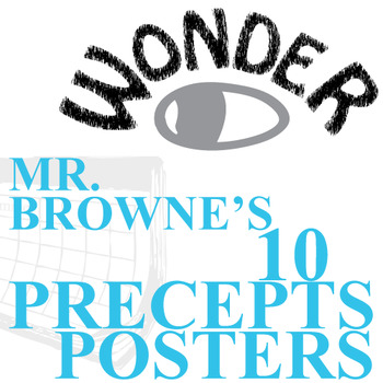 Preview of WONDER Mr. Browne's Precepts (10 Class Posters) - Palacio R.J. Novel