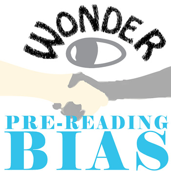Preview of WONDER PreReading Bias Intro Discussion Activity PALACIO Fun Novel Questions