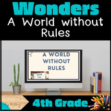 WONDERS: A World without Rules- Vocabulary, Comprehension,