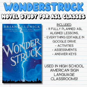 Preview of WONDERSTRUCK Novel Study Mini-Unit (Full Lessons for ASL Classes!)