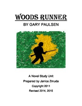 Preview of WOODS RUNNER by Gary Paulsen Novel Study Unit by Janice Zmuda