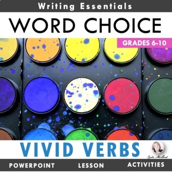 Preview of WORD CHOICE ACTIVITY:  VIVID VERBS PPT & ACTIVITIES