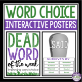 Word Choice Posters - Dead Word of The Week Interactive Cl