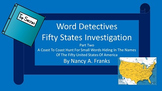 WORD DETECTIVES - FIFTY STATES INVESTIGATION Part Two