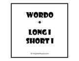 WORDO Long I Short I