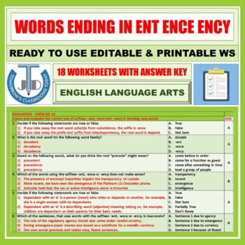 Preview of SUFFIXES - WORDS ENDING IN -ENT -ENCE -ENCY: WORKSHEETS & ANSWERS - 18 EXERCISES