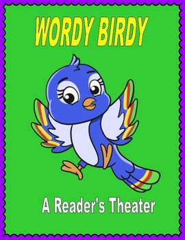 Preview of WORDY BIRDY  --  A Reader's Theater
