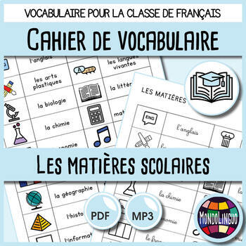 WORKSHEETS to teach VOCABULARY in FRENCH/FFL/FSL: Matières/School
