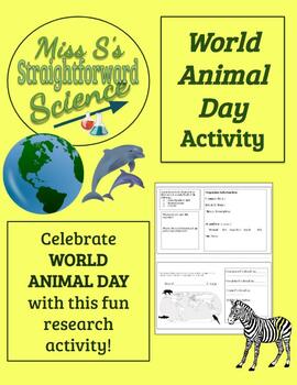 WORLD ANIMAL DAY Organism Activity by Miss S's Straightforward Science