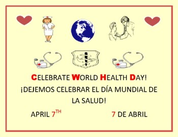 Preview of WORLD HEALTH DAY: APRIL 7TH: BILINGUAL POSTER/ SPANISH