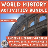 WORLD HISTORY ACTIVITIES BUNDLE! 25+ Projects, Simulations