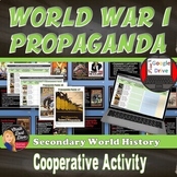 WORLD WAR I Analyzing Propaganda Posters Cooperative Activ