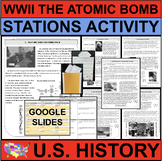 WORLD WAR II The Atomic Bomb U.S. History STATIONS (PDF & 