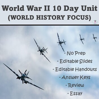 Preview of WORLD WAR II  UNIT 10 Days Including Review & Essay for World History, Editable