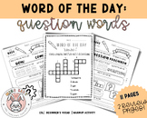 WOTD: QUESTION WORDS