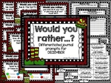 WOULD YOU RATHER?  December Journal Prompts