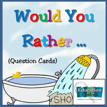 Preview of WOULD YOU RATHER - partner or group game cards for getting to know each other!
