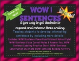 WOW! Sentences- Enhance & Expand Your Sentences!