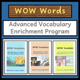 WOW Words Vocabulary Enrichment Program ~ Year One