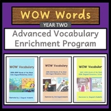 WOW Words Vocabulary Enrichment Program ~ Year Two